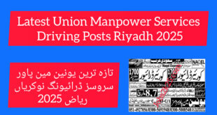 Latest Union Manpower Services Driving Posts Riyadh 2025