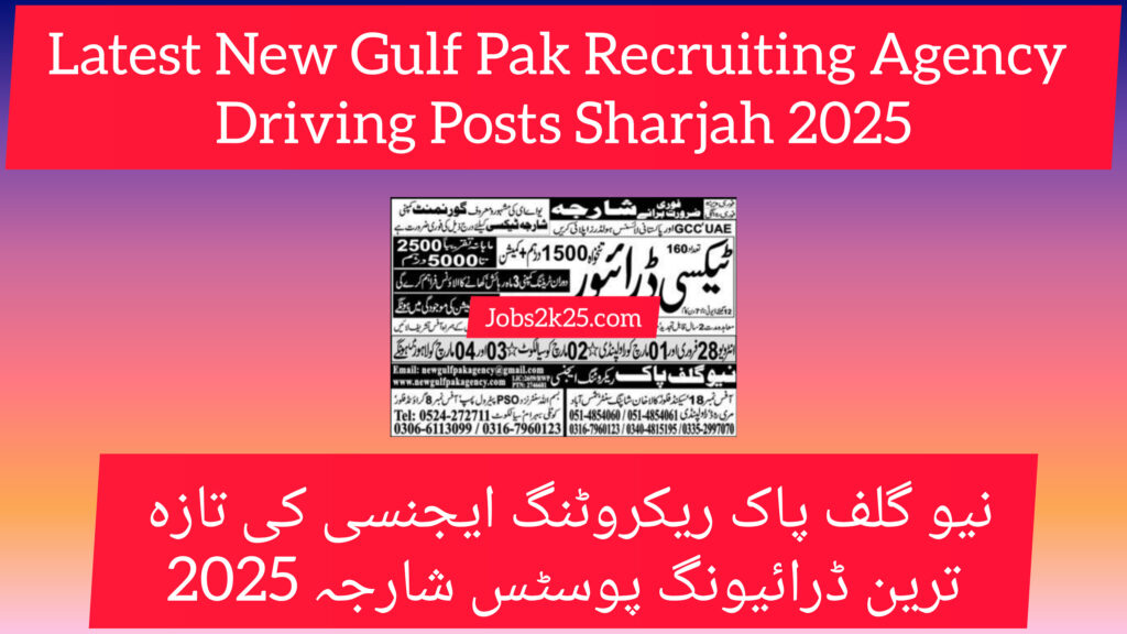 Latest New Gulf Pak Recruiting Agency Driving Posts Sharjah 2025